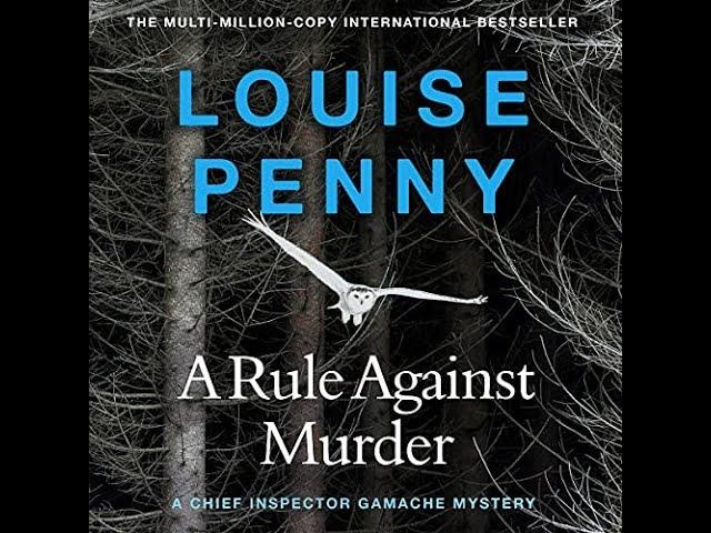 Crime Fiction Audiobooks: A Rule Against Murder -  Louise Penny | Audiobooks Full Length