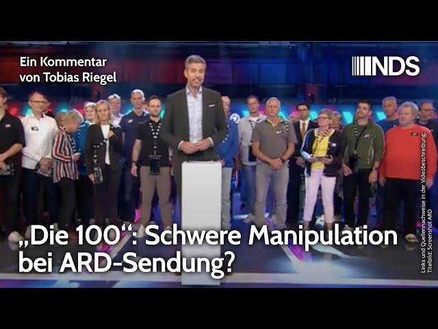 „Die 100“: Schwere Manipulation bei ARD-Sendung? | Tobias Riegel | NDS-Podcast