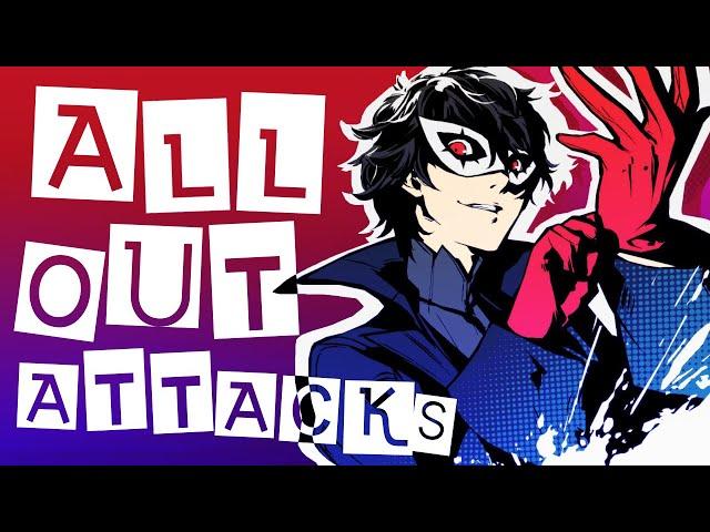 The Overwhelming Style of Persona 5's All-Out Attacks