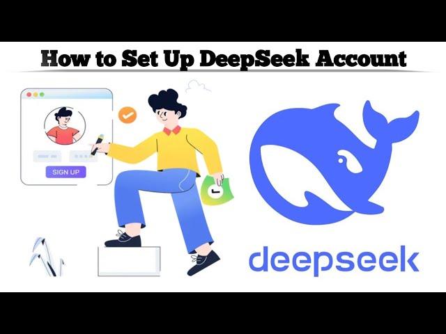 How to Set Up DeepSeek Account | Easy Step-by-Step Guide