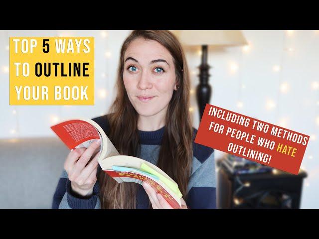 HOW TO OUTLINE A NOVEL | Five outlining methods (including two for pantsers!) | Natalia Leigh