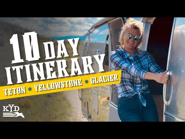 10 Day Unforgettable RV Trip in the Tetons, Yellowstone & Glacier