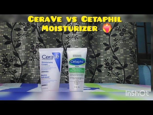 CeraVe VS Cetaphil moisturizer, which is best? My honest review