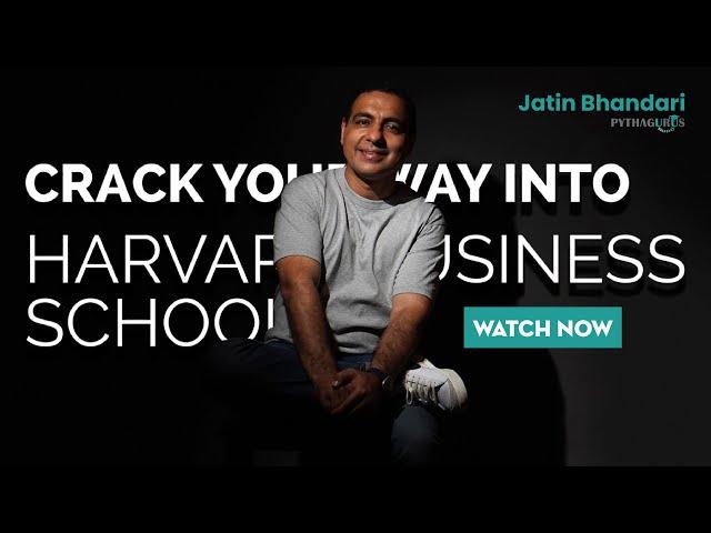 HOW TO GET INTO HARVARD BUSINESS SCHOOL | EXPERT VIEWS & INSIGHTS