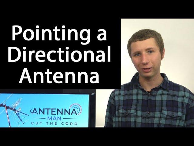 How to Correctly Point a TV Antenna for Best Reception