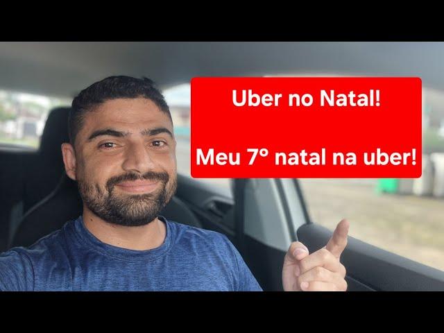 🫡 Uber no Natal  - meu 7° Natal na uber!