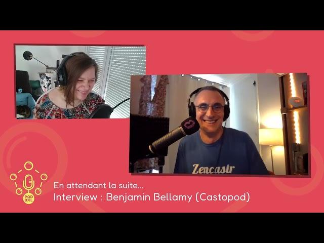 PodBXL 2024 interview : Benjamin Bellamy (Castopod)