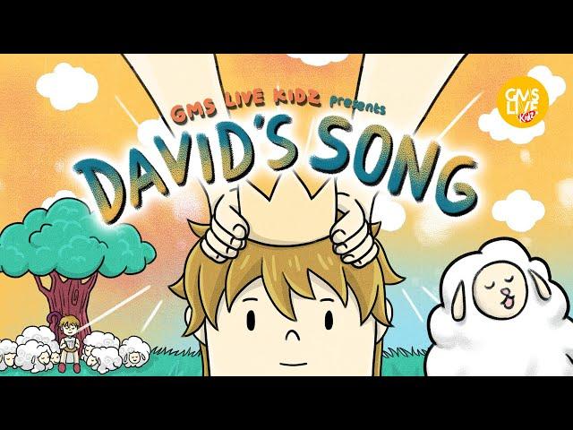 GMS Live Kidz - David's Song (Official Lyric Video)