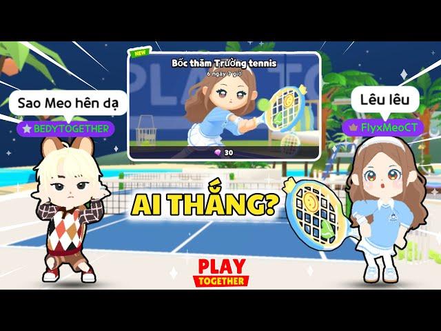 Meo Solo Mở Hộp Tenis Cùng Bedy Và Cái Kết Ai Nhân Phẩm Hơn? | Play Together