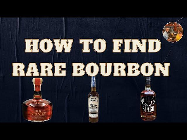 How to find Rare Bourbon!