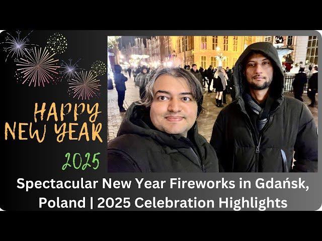 Spectacular New Year Fireworks in Gdańsk, Poland | 2025 Celebration Highlights