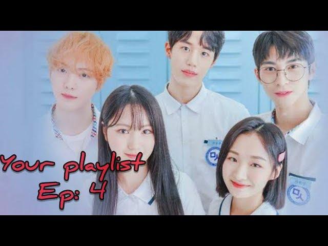 Your Playlist web drama/Ep4/Eng sub #yourplaylist 