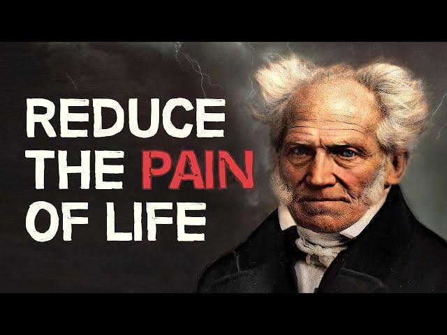 How to Reduce the Pain of Life | Arthur Schopenhauer