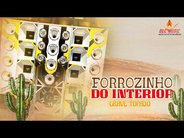 FORROZINHO DO INTERIOR GRAVE TOPADA SETEMBRO 2024_ 2K TK