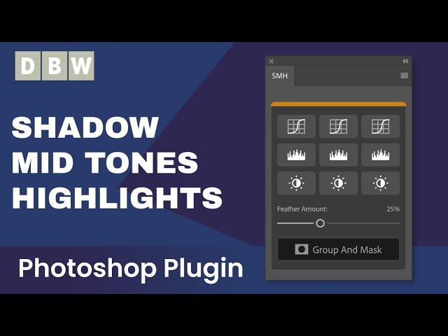 Shadows Mid-Tones Highlights Adobe Photoshop Plugin