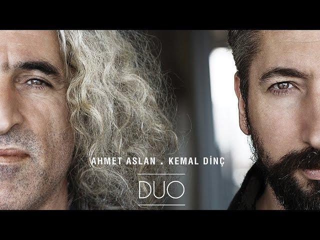 Ahmet Aslan & Kemal Dinç - Ben Melamet Hırkasını [ Duo © 2017 Kalan Müzik ]