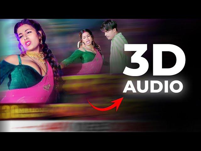 Marad Ha Matha Ke Darad 3D Song | USE HEADPHONES |