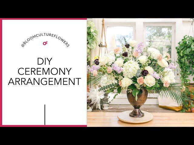 DIY Big Ceremony Urn Floral Tutorial by Bloom Culture Flowers