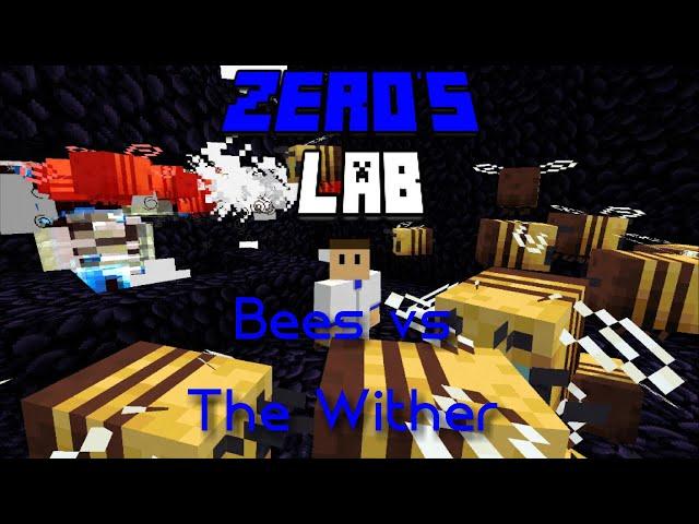 Bees vs The Wither | Zer0's Lab