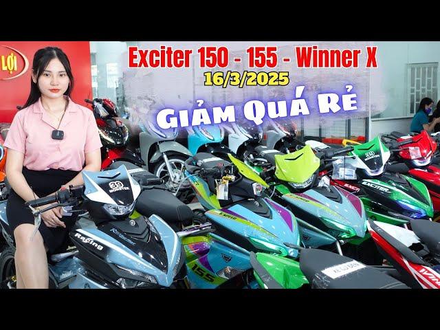 Giá Xe Exciter 150 , Exciter 155 , Winner X 16/3/2025 Hạ Quá Rẻ