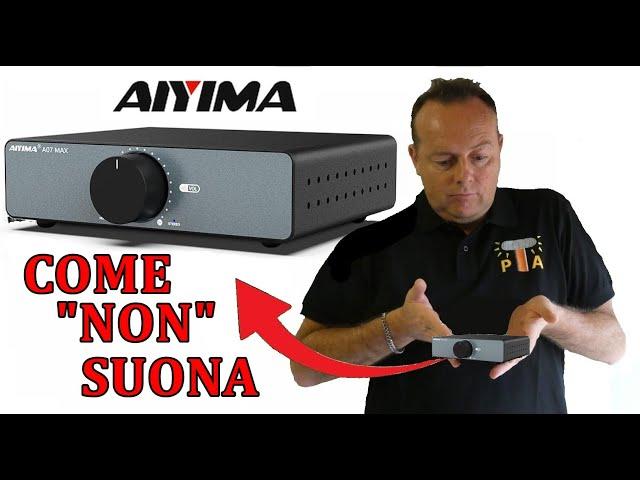 0915: FACCIO ARRABBIARE GLI AUDIOFILI CON L'AMPLIFICATORE CLASSE D 300WX2 AIYIMA A07 MAX