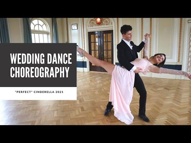 WEDDING DANCE TO "PERFECT" | CAMILA CABELLO'S CINDERELLA 2021 