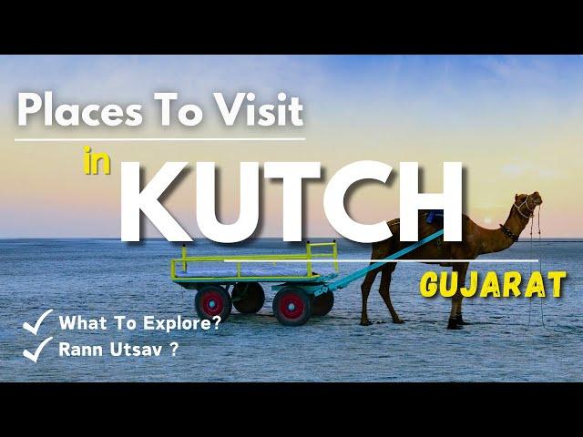 Kachchh Gujarat | Rann Of Kutch | Kutch Tourist Places | Rann Of Kutch Gujarat | Bhuj Kutch