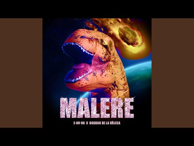 Malere (feat. Bogdan de la Vâlcea) (Eurovision Version)