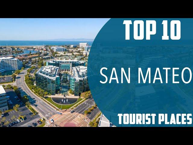 Top 10 Best Tourist Places to Visit in San Mateo, California | USA - English