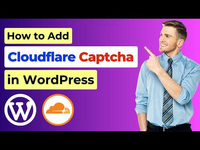 How to Add Cloudflare Captcha on WordPress | Cloudflare Turnstile WordPress Tutorial | Captcha Guide