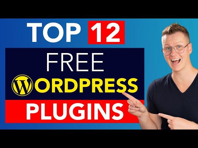 Top 12 Free WordPress Plugins