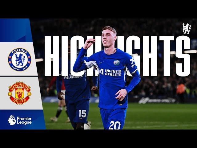 Chelsea 4-3 Man United | Palmer HATTRICK wins it for the BLUES | HIGHLIGHTS - PL 2023/24