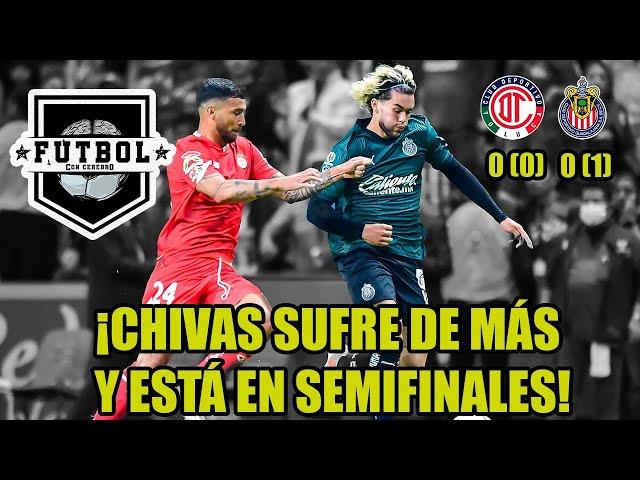 ¡CHIVAS ESTÁ EN SEMIFINALES! ¡EL REBAÑO LO LOGRÓ y ELIMINA AL TOLUCA!