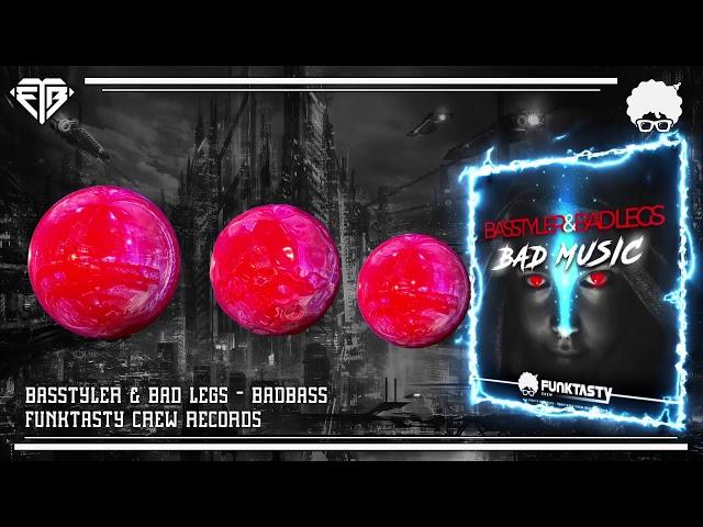 BasStyler & Bad Legs - BadBass (Original Mix)