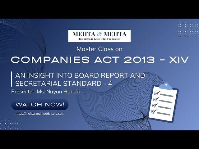 Companies Act, 2013 - XIV: An Insight into Board Report and Secretarial Standard - 4