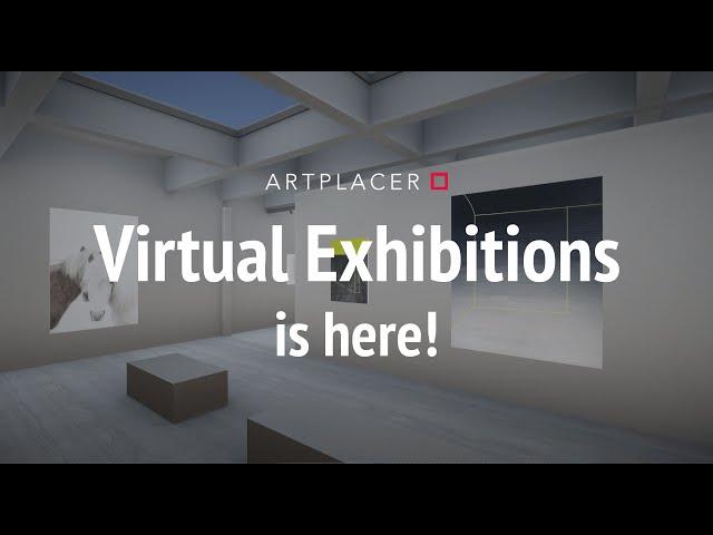 ArtPlacer Virtual Exhibitions is here! 