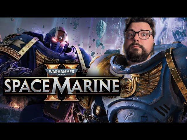 SPACE MARINE 2 PLAYTHROUGH! WARHAMMER TIME!!!