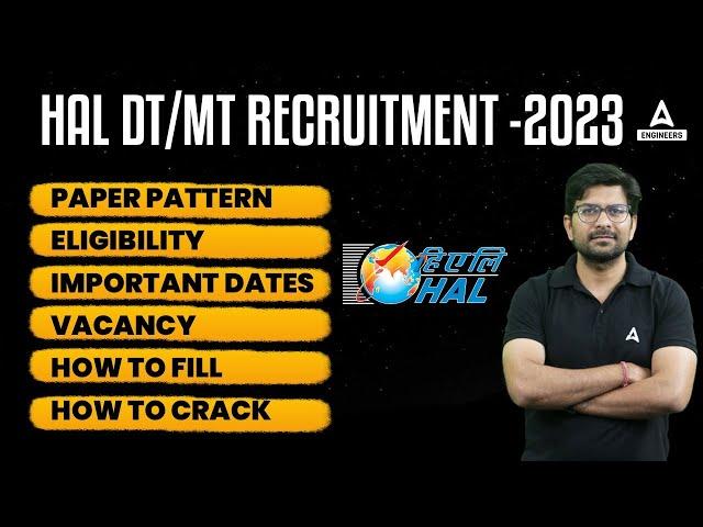 HAL DT/MT Recruitment 2023 | Paper Pattern, Eligibility, Important Dates, Vacancy