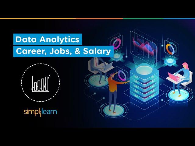 Data Analytics Career, Jobs, and Salary | Data Analyst Job, Salary | Simplilearn