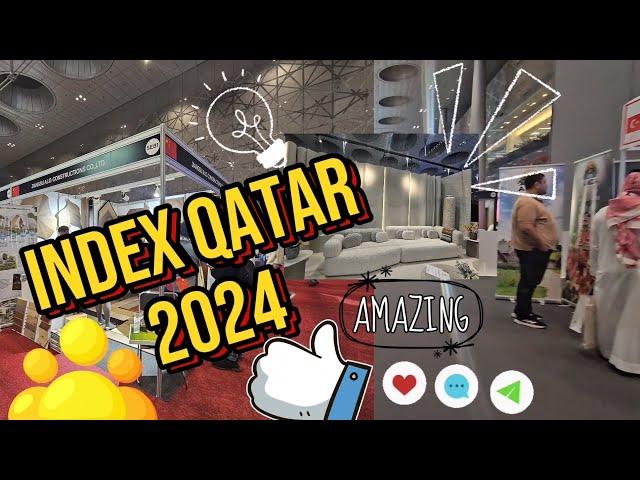 INDEX QATAR 2024 | Walk through inside the index Qatar Event 2024 #qatar