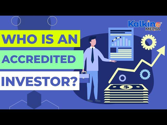 Who is an Accredited Investor?