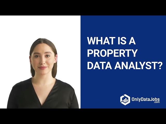 Property Data Analyst Job Description