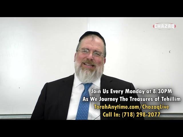 CHAZAQ's Tehillim Treasures Episode #67 Chapters: 133-134 | with Rabbi Yechiel Spero