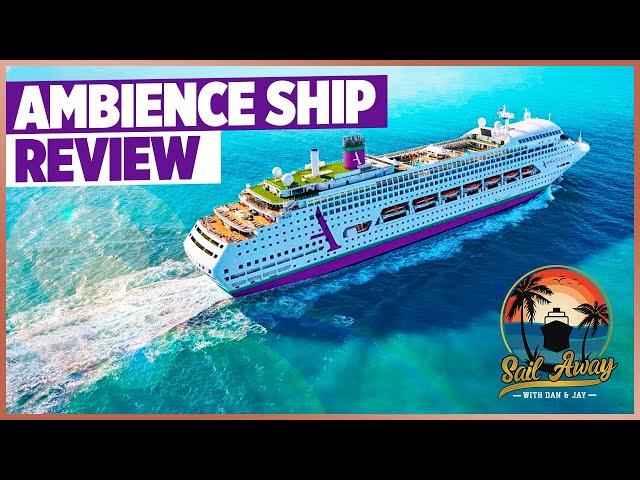 Ambassador Ambience Cruise Ship Review