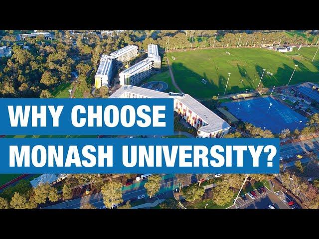 Why choose Monash University?