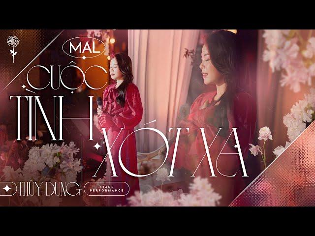Mal | Cuộc Tình Xót Xa - THÙY DUNG live at May Lang Thang