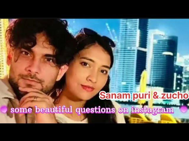 some beautiful questions of sanam puri and zuchobeni relationship on instagram part -1