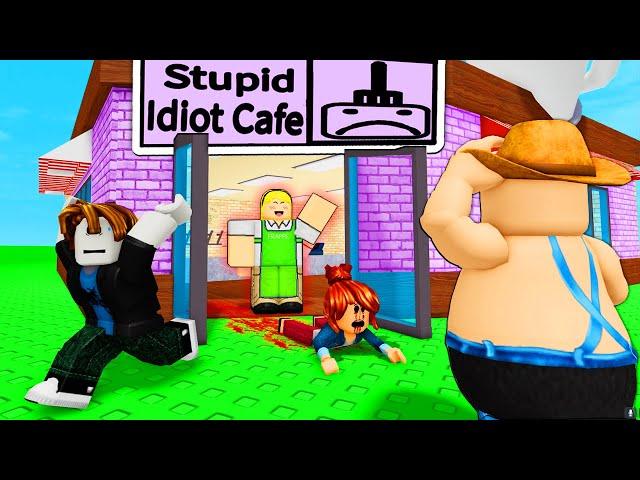 ROBLOX STUPID IDIOT CAFE