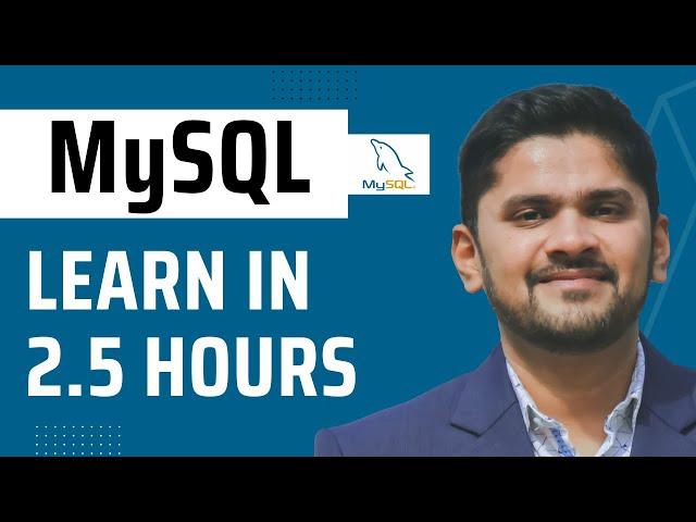 Master MySQL in 2.5 Hours | 2024 | MySQL Tutorial for Beginners | Amit Thinks