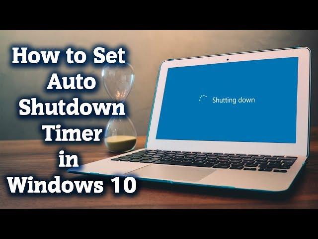 How to Set PC Auto shutdown timer in Windows 10 | Windows tutorial